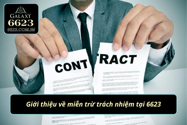 Chính sách miễn trừ đối với trách nhiệm của nhà cái 6623